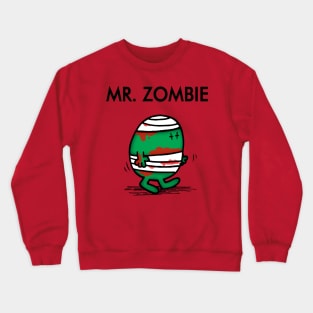 Mr Zombie Crewneck Sweatshirt